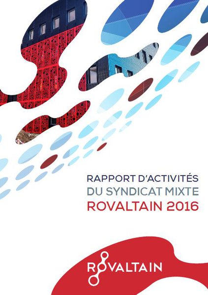 Rapport d'activités 2016 sur les actions de développement et d'aménagement du parc d'activités de Rovaltain.